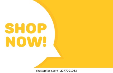 Shop now bubble. Flat, yellow, shop now sign, message bubble, shop now. Vector icon