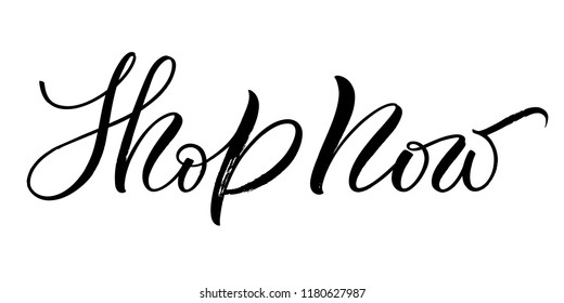 Shop Now lettering. Handwritten modern calligraphy, brush painted letters. Vector illustration. Template for poster, flyer, greeting card, invitation and various design products