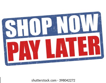 Shop Now Pay Later Grunge Rubber Stamp On White Background, Vector Illustration