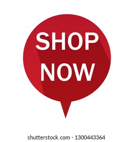Shop now speech bubble icon isolated on white background. Trendy shop now speech bubble icon for web site, label, sticker, banner,design template and logo.Creative business concept,vector illustration