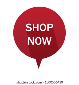 Shop now speech bubble icon isolated on white background. Trendy shop now speech bubble icon for web site, label, sticker, banner,design template and logo.Creative business concept,vector illustration