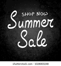 Shop now. Summer sale. Hand drawn vector lettering phrase. Modern motivating calligraphy decor for wall, poster, prints, cards, t-shirts and other