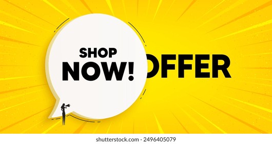 Shop now tag. Chat speech bubble banner. Special offer sign. Retail Advertising symbol. Shop now speech bubble message. Talk box background. Vector