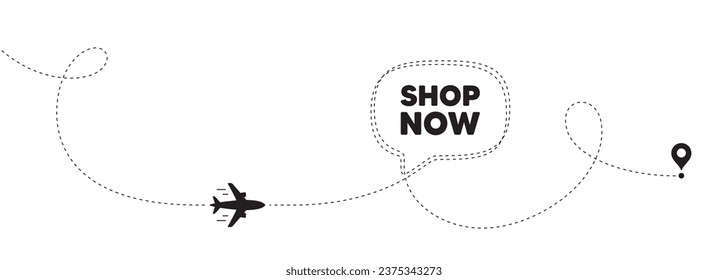 Shop now tag. Plane travel path line banner. Special offer sign. Retail Advertising symbol. Shop now speech bubble message. Plane location route. Dashed line. Vector