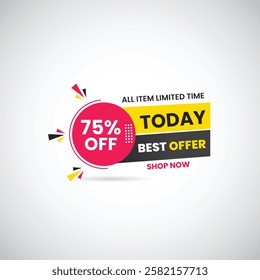 Shop Now Today Best Offer 75% off All item limited time banner design. Best sale banner template design, Big deal special offer end of season  vector illustration. 