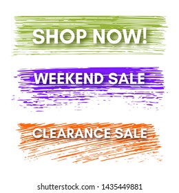 Shop Now, Weekend Sale, Clearance Sale. Set of three banners on the colorful painted spots. Vector illustration