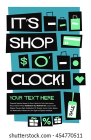 It's Shop O' Clock! (Flat Style Vector Illustration Shopping Quote Poster Design) with text box template 