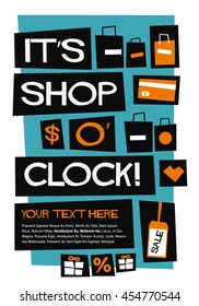 It's Shop O' Clock! (Flat Style Vector Illustration Shopping Quote Poster Design) with text box template 