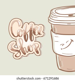 Shop promotion motivation. coffee shop hand lettering design for menu, poster, card, calligraphy raster version illustration