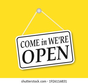 Shop Sign: Come In We Are Open, With Shadow Isolated On Yellow Background. Come In We Are Open Sign On Signboard With Rope For Business, Online Shopping. Vector Illustration. Eps10