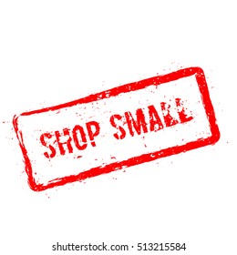 Shop small red rubber stamp isolated on white background. Grunge rectangular seal with text, ink texture and splatter and blots, vector illustration.