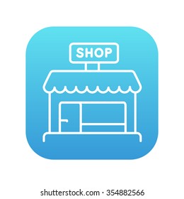 Shop store line icon for web, mobile and infographics. Vector white icon on the blue gradient square with rounded corners isolated on white background.