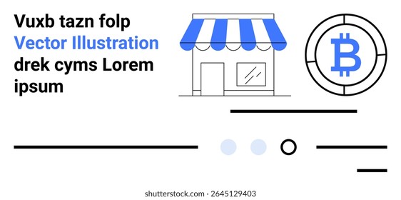 Shopfront com toldo azul e branco, ícone Bitcoin, blocos de texto e linhas. Ideal para e-commerce, criptomoeda, pagamentos on-line, lojas digitais, tecnologia financeira, blockchain, página inicial