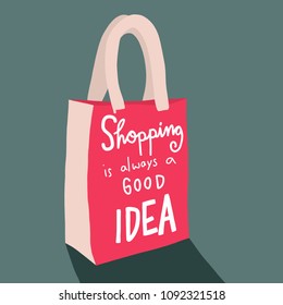 Shopping is always good idea word on red shopping bag cartoon vector illustration