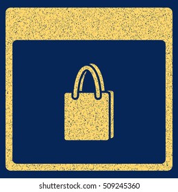 Shopping Bag Calendar Page grainy textured icon for overlay watermark stamps. Flat symbol with dust texture. Dotted vector yellow ink rubber seal stamp with grunge design on a blue background.