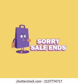 shopping bag character with 'Sorry sale ends' text.