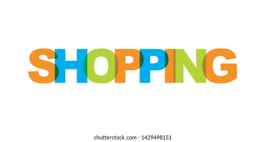Shopping business card text. Modern lettering poster. Color word art slogan icon. Phrases vector print design elements.