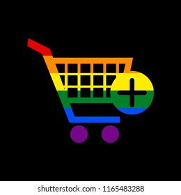 Shopping Cart with add Mark sign. Vector. Icon with colors of LGBT flag at black background.