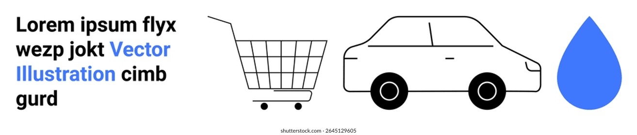 Shopping cart, car, and blue water droplet with placeholder text in black and blue. Ideal for e-commerce, transportation, sustainability, automotive, retail, marketing, and environmental topics