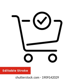 Shopping cart and check mark icon. Simple line style for web and app. Trolley symbol on white background. Vector Illustration. Editable stroke EPS10
