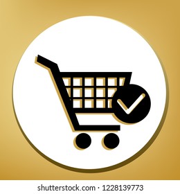Shopping Cart with Check Mark sign. Vector. Black icon with light brown shadow in white circle with shaped ring at golden background.