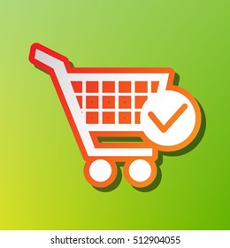 Shopping Cart with Check Mark sign. Contrast icon with reddish stroke on green backgound.