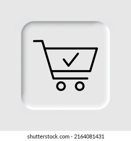 Shopping cart, confirm simple icon vector. Flat design. Neumorphism design.ai