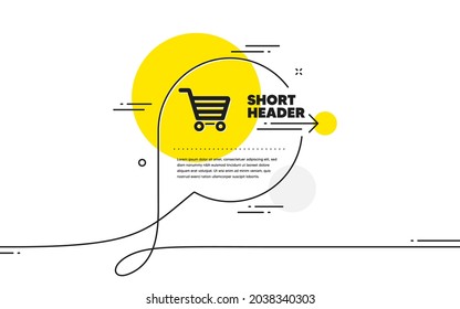 Warenkorb-Symbol kaufen. Chat-Blase-Banner mit kontinuierlicher Linie. Online-Kaufschild. Supermarkt-Korbsymbol. Marktsymbol in der Chat-Nachricht. Reden Sie Kommentare und sprechen Sie Hintergrund. Vektorgrafik