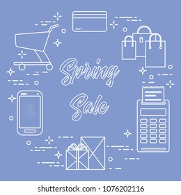 Shopping cart, payment terminal, bank card, packages, boxes, phone. Spring sale. Shopping icons.