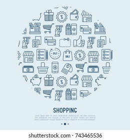 Shopping concept in circle with thin line icons: cashbox, payment, pos terminal, piggy bank, sale, currency, credit card, trolley. Vector illustration.