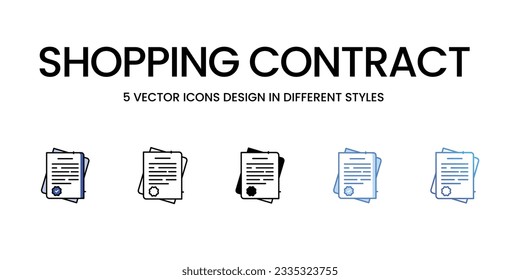 Shopping Contract Icon Design in Five style with Editable Stroke. Line, Solid, Flat Line, Duo Tone Color, and Color Gradient Line. Suitable for Web Page, Mobile App, UI, UX and GUI design.