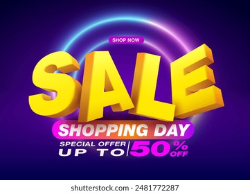 Shopping day sale template with 3D text word SALE on a dark background and colorful neon LED lights. Special campaign discounts up to 50% designed for online shopping advertising. Vector illustration.