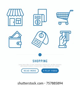 Shopping, e-commerce thin line icons set: store, trolley, bill, wallet with currency, sale, credit card, Vector illustration.