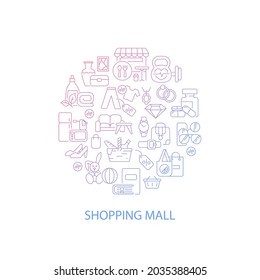 Shopping goods abstract gradient linear concept layout with headline. Mall categories. Store products minimalistic idea. Thin line graphic drawings. Isolated vector contour icons for background