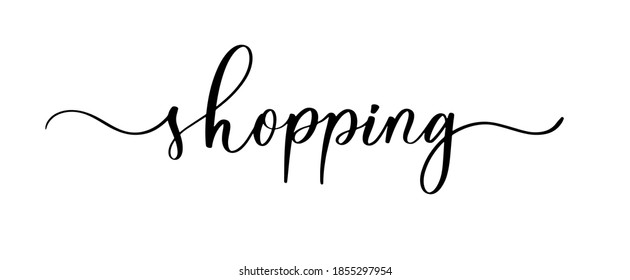 Shopping - hand drawn calligraphy inscription.