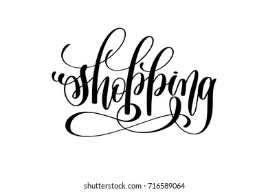 shopping hand lettering inscription, black ink calligraphy vector illustration isolated on white background
