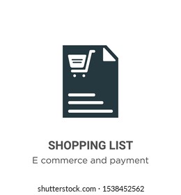 Shopping list vector icon on white background. Flat vector shopping list icon symbol sign from modern e commerce and payment collection for mobile concept and web apps design.