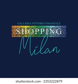 Shopping Milan typography slogan for t shirt printing, tee graphic design.  