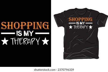 Shopping is My Therapy , Cut File Cricut, Silhouette, Funny Quote, Sarcastic , Womens Shirt Gift, Shopaholic