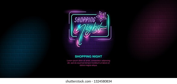 Shopping night neon retro sign. Template for poster, banner, broshure, flyer, leaflet, web. Eps 10 vector illustration.