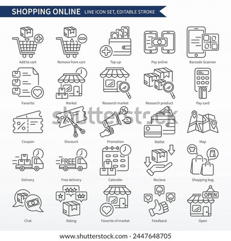 Shopping online icon set - Editable stroke. Pixel perfect vector, Thin line Icons. Same as add to cart, top up, pay online, research market, chat, wallet, map; location, delivery, feedback, etc.