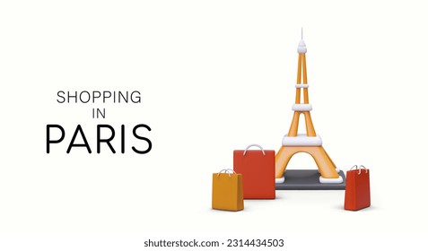 Shopping in Paris. Excursion to capital of world fashion. Brand collections from manufacturer. Reduced prices, sales, discounts. Vector poster with 3D Eiffel Tower, paper bags, text