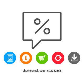Shopping speech bubble line icon. Special offer chat sign. Sale with Discounts symbol. Report, Information and Refresh line signs. Shopping cart and Download icons. Editable stroke. Vector