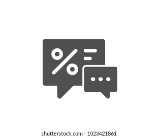 Shopping speech bubble simple icon. Special offer chat sign. Sale with Discounts symbol. Quality design elements. Classic style. Vector