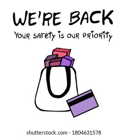 Shopping store open sign, text we are back, message your safety is our priority, shop bag logo isolated on white background, social media square template, vector illustration