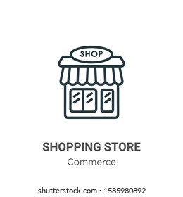 Shopping store outline vector icon. Thin line black shopping store icon, flat vector simple element illustration from editable commerce concept isolated on white background