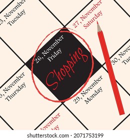 Shopping text marked with red on white calendar background. Black friday concept