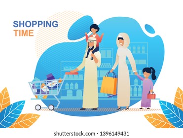 Shopping Time Banner. Cartoon Arab Family in Shop Mall. Father Pushing Cart with Purchases Holding Child on Shoulders. Happy Mother and Daughter with Paper Bags Walking near. Vector Flat Illustration