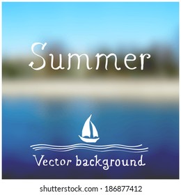 Shoreline blue background. Vector. Blurred. Handwritten text: summer.