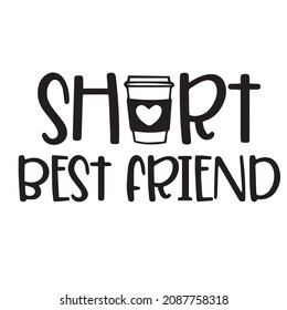 short best friend background inspirational quotes typography lettering design